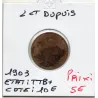 2 centimes Dupuis 1903 TTB+