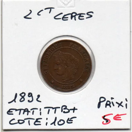 2 centimes Cérès 1892 TTB+