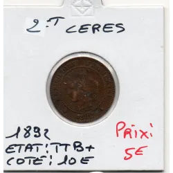 2 centimes Cérès 1892 TTB+