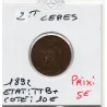 2 centimes Cérès 1892 TTB+