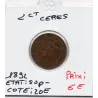 2 centimes Cérès 1892 Sup-