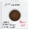 2 centimes Cérès 1892 Sup-