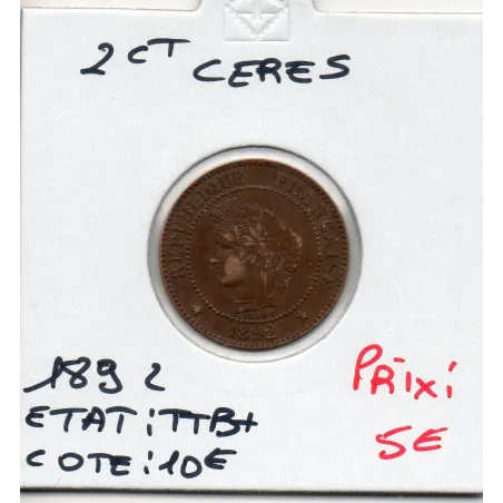 2 centimes Cérès 1892 TTB+