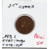 2 centimes Cérès 1892 TTB+
