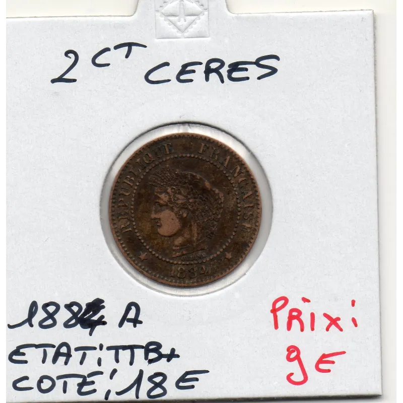 2 centimes Cérès 1884 A TTB+ 2 centimes Cérès 1884 A TTB+
