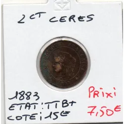 2 centimes Cérès 1883 A TTB+