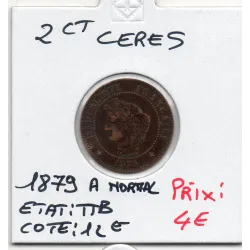 2 centimes Cérès 1879 A normal Paris TTB, France pièce de monnaie