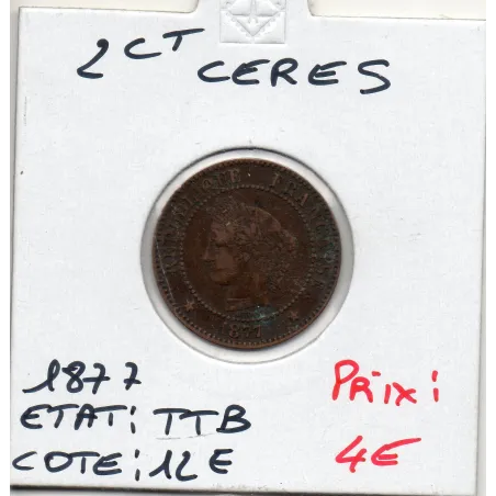2 centimes Cérès 1877 A Paris TTB, France pièce de monnaie