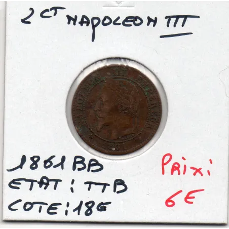 2 centimes Napoléon III tête laurée 1861 BB Strasbourg TTB