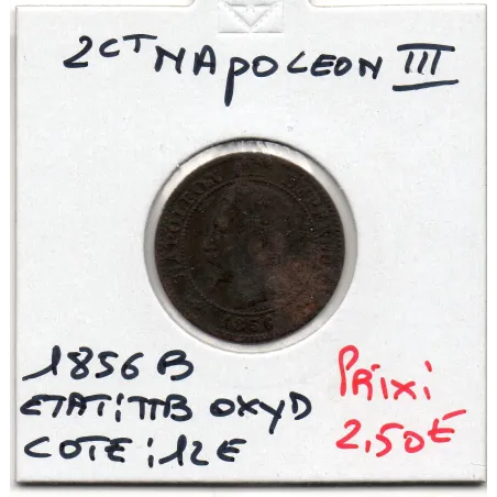 2 centimes Napoléon III tête nue 1856 B Rouen TTB oxydé