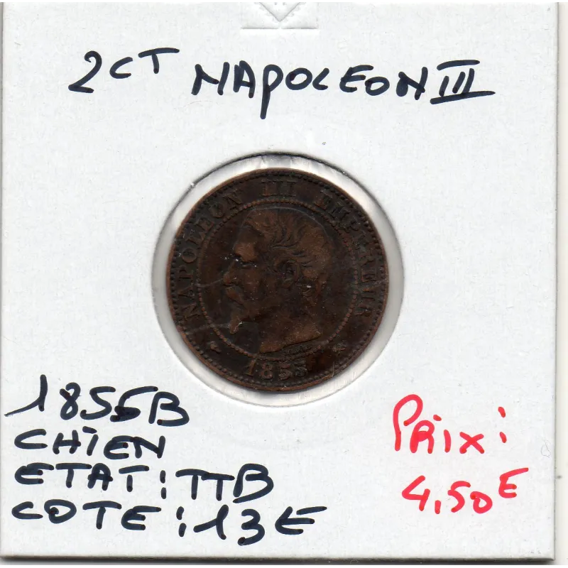 2 centimes Napoléon III tête nue 1855 B Chien Rouen TTB 2 centimes Napoléon III tête nue 1855 B Chien Rouen TTB