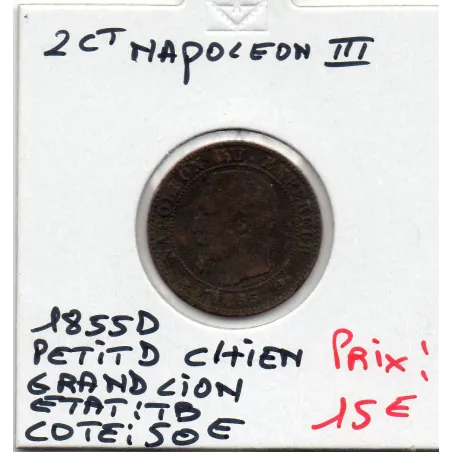 2 centimes Napoléon III tête nue 1855 petit D Chien grand Lion TB