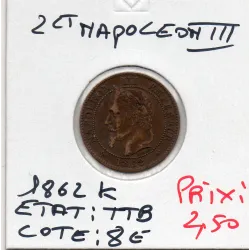 2 centimes Napoléon III tête laurée 1862 K Bordeaux TTB