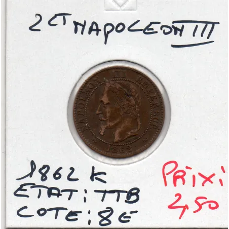 2 centimes Napoléon III tête laurée 1862 K Bordeaux TTB