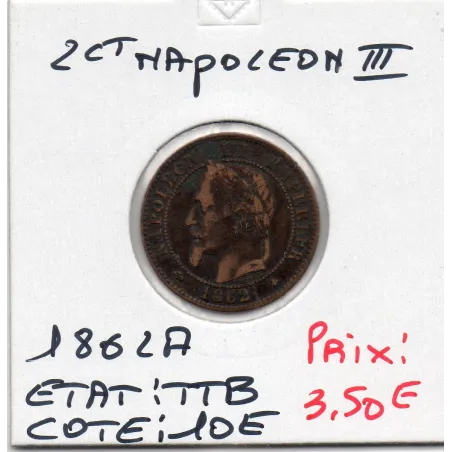 2 centimes Napoléon III tête laurée 1862 A Paris TTB