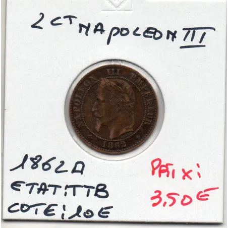2 centimes Napoléon III tête laurée 1862 A Paris TTB