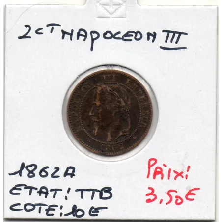 2 centimes Napoléon III tête laurée 1862 A Paris TTB