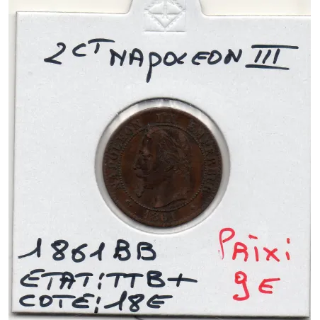 2 centimes Napoléon III tête laurée 1861 BB Strasbourg TTB+
