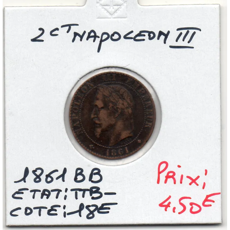 2 centimes Napoléon III tête laurée 1861 BB Strasbourg TTB- 2 centimes Napoléon III tête laurée 1861 BB Strasbourg TTB-