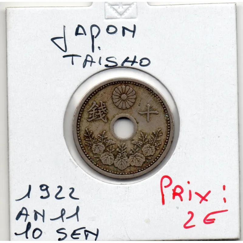 Japon 10 Sen Taisho an 11 1922 TTB, KM.Y45 Cupronickel Japon 10 Sen Taisho an 11 1922 TTB, KM.Y45 Cupronickel