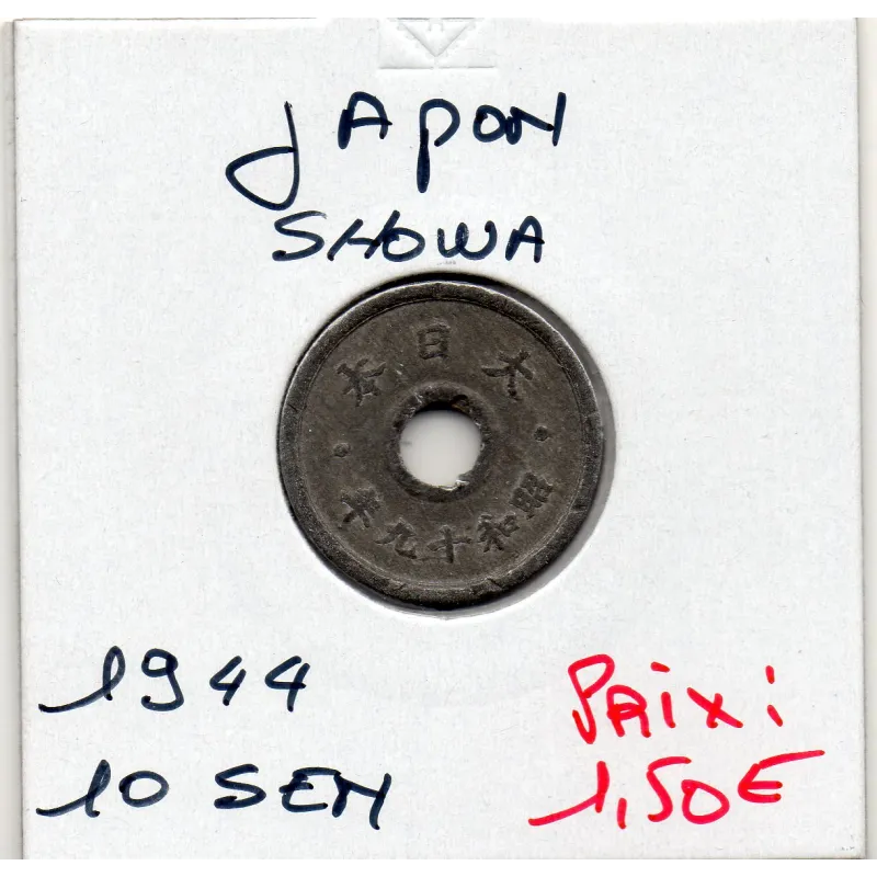 Japon 10 Sen Showa an 19 1944 TTB, KM.Y64 Zinc