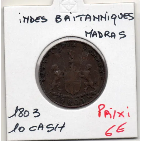 Inde Britannique Madras 10 cash 1803 TTB, KM 320 East India Company