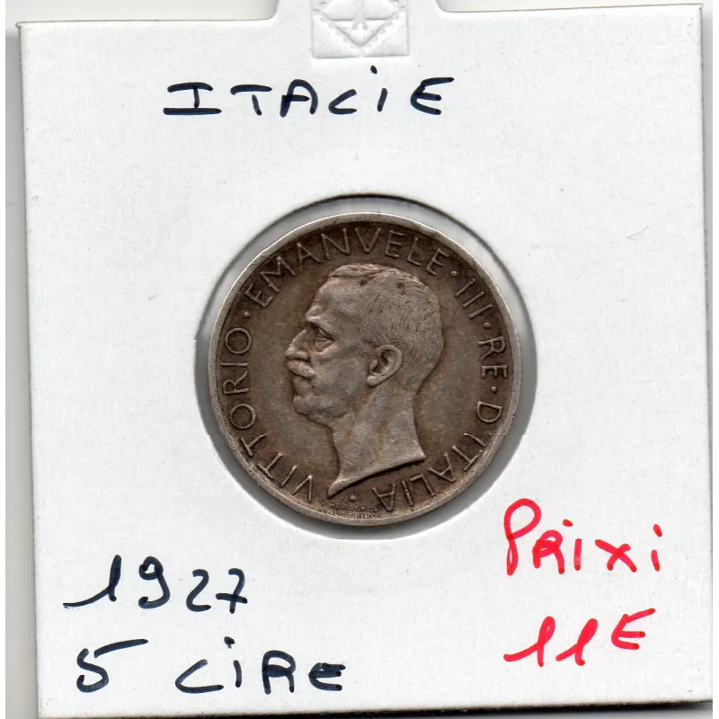 Italie 5 Lire 1927 TTB, KM.67 Vittorio emanvele III Italie 5 Lire 1927 TTB, KM.67 Vittorio emanvele III