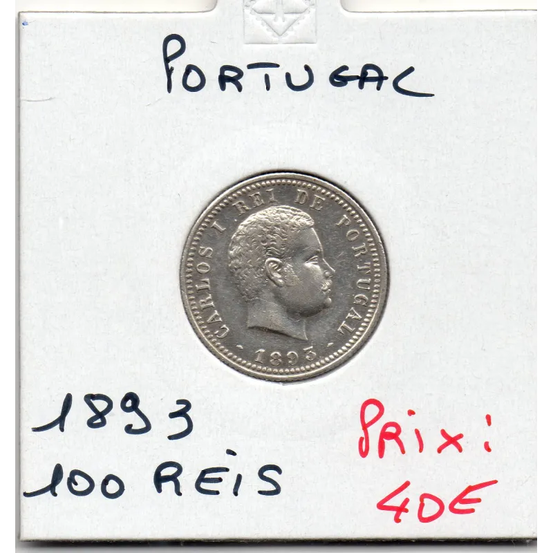 Portugal 100 reis 1893 Spl, KM.531 Carlos 1er Portugal 100 reis 1893 Spl, KM.531 Carlos 1er
