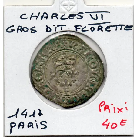 Gros Florette Charles VI Paris (1417) point sous initiale