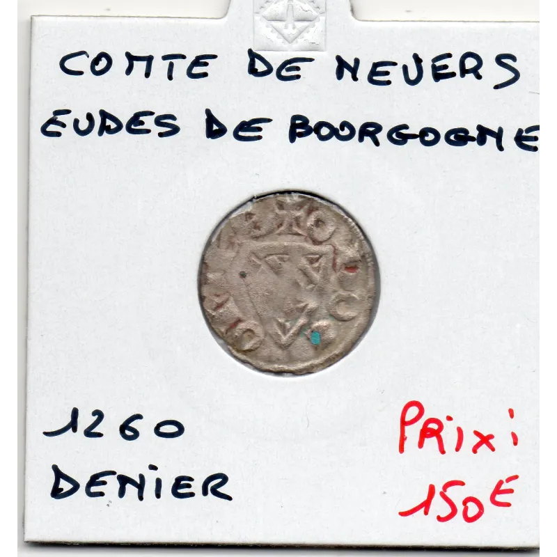 Nivernais, Comté de Nevers, Eudes de bourgogne (1260) denier Nivernais, Comté de Nevers, Eudes de bourgogne (1260) denier