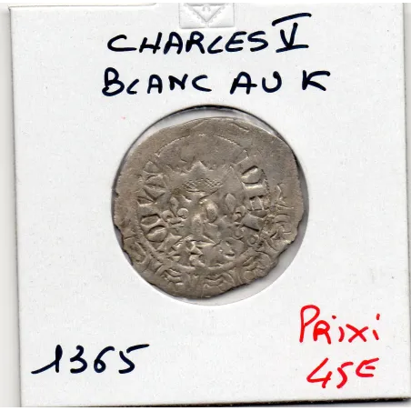 Blanc au K Charles V (1365) TTB