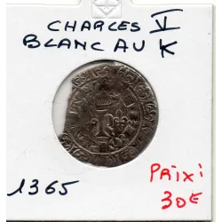 Blanc au K Charles V (1365) TTB nettoyé