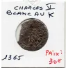 Blanc au K Charles V (1365) TTB nettoyé