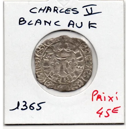 Blanc au K Charles V (1365) TTB rognée