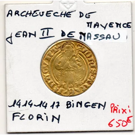 Archeveché Mayence 1 florin 1414-1417 Bingen TTB Jean II de Nassau
