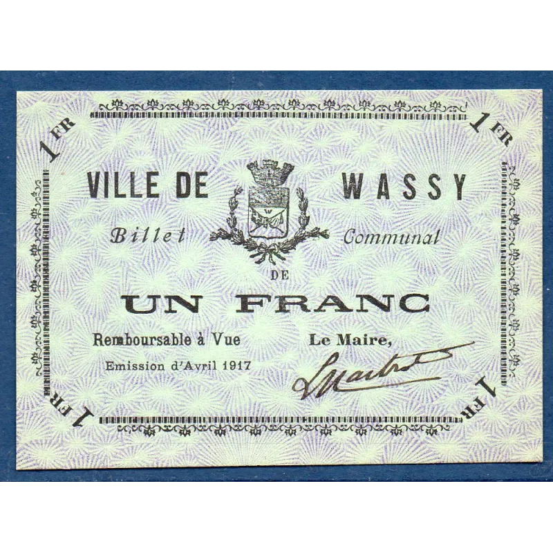 Bon ville Wassy 1 franc, Spl, 4.1917 Pirot 52-51 Billet Bon ville Wassy 1 franc, Spl, 4.1917 Pirot 52-51 Billet