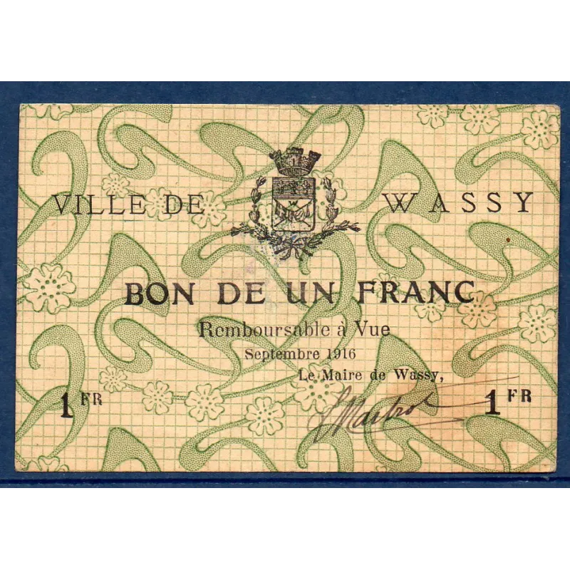 Bon ville Wassy 1 franc, TTB-, 9.1916 Pirot 52-49 Billet Bon ville Wassy 1 franc, TTB-, 9.1916 Pirot 52-49 Billet