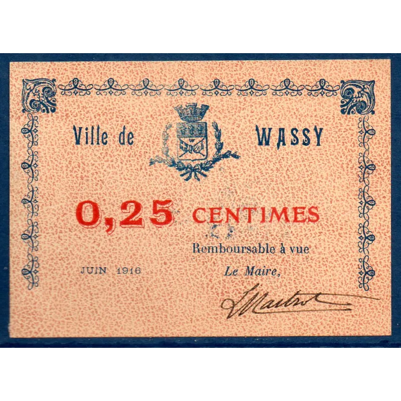 Bon ville Wassy 25 centimes, Spl, 6.1916 Pirot 52-48 Billet Bon ville Wassy 25 centimes, Spl, 6.1916 Pirot 52-48 Billet