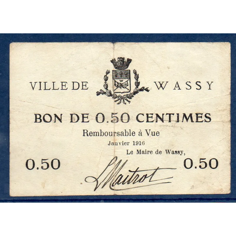 Bon ville Wassy 50 centimes, TB, 1.1916 Pirot 52-43 Billet Bon ville Wassy 50 centimes, TB, 1.1916 Pirot 52-43 Billet