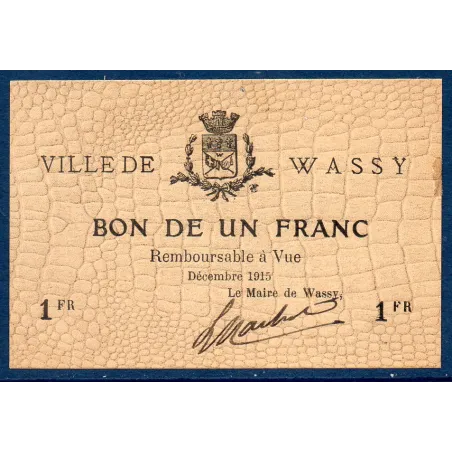 Bon ville Wassy 1 franc, Spl, 10.1915 Pirot 52-34 Billet