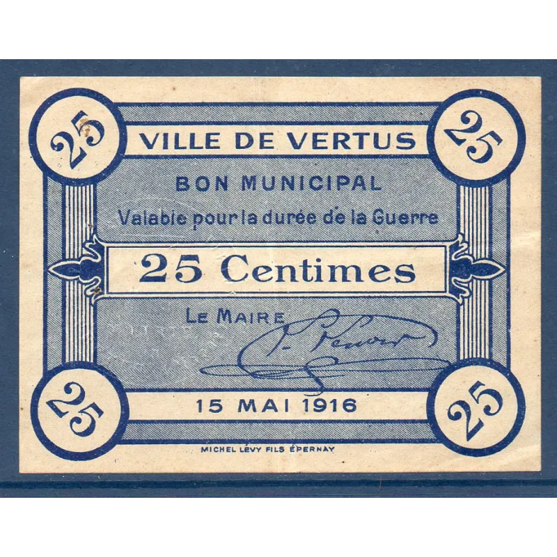 Bon municipal Vertus 25 centimes, TTB, 15.5.1916 Pirot 51-53 Billet Bon municipal Vertus 25 centimes, TTB, 15.5.1916 Pirot 51-53 Billet