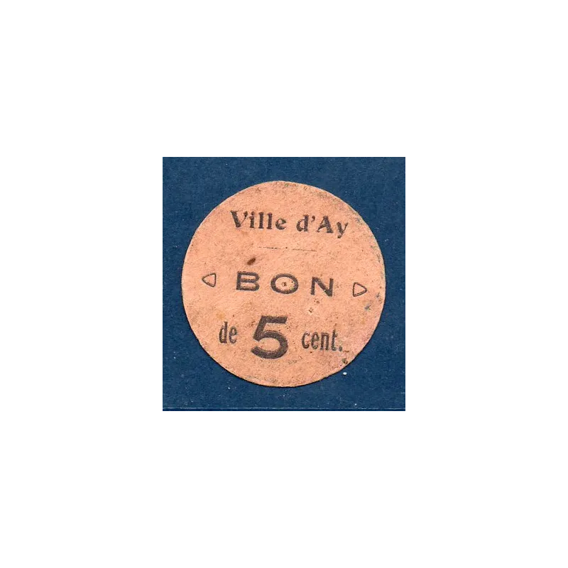 Bon ville Ay 5 centimes, TB, ND Pirot 51-01 Billet Bon ville Ay 5 centimes, TB, ND Pirot 51-01 Billet