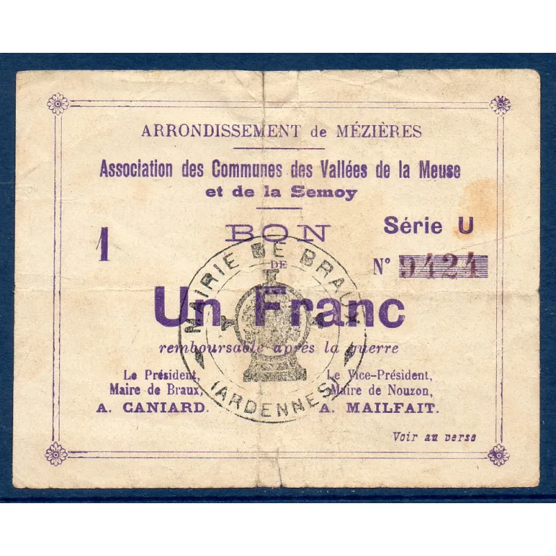 Bon Arrondissement de Mézière (Braux) 1 franc, B, 18.11.1914 Pirot 08-61 Billet Bon Arrondissement de Mézière (Braux) 1 franc, B, 18.11.1914 Pirot 08-61 Billet