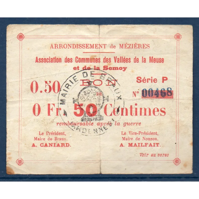 Bon Arrondissement de Mézière (Braux) 50 centimes, B+, 18.11.1914 Pirot 08-55 Billet Bon Arrondissement de Mézière (Braux) 50 centimes, B+, 18.11.1914 Pirot 08-55 Billet