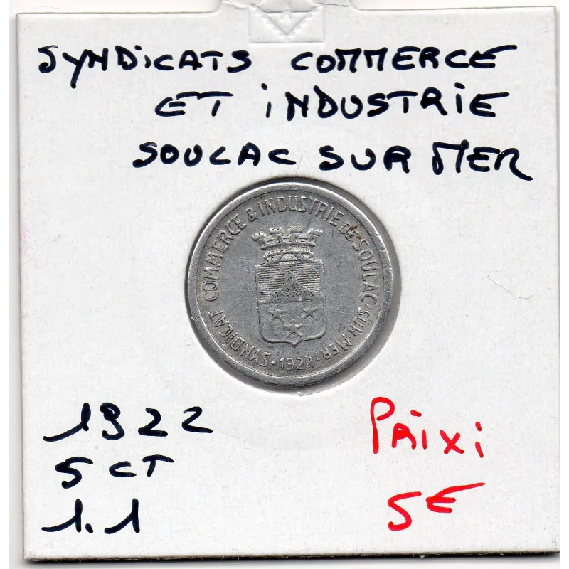Soulac sur mer 5 centimes Syndicat commerce et industrie, 1922 Sup