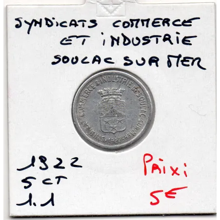 Soulac sur mer 5 centimes Syndicat commerce et industrie, 1922 Sup