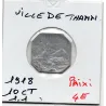 Thann 10 centimes Ville, 1918 TTB