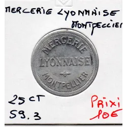 Montpellier 25 centimes Mercerie lyonnaise, Sup