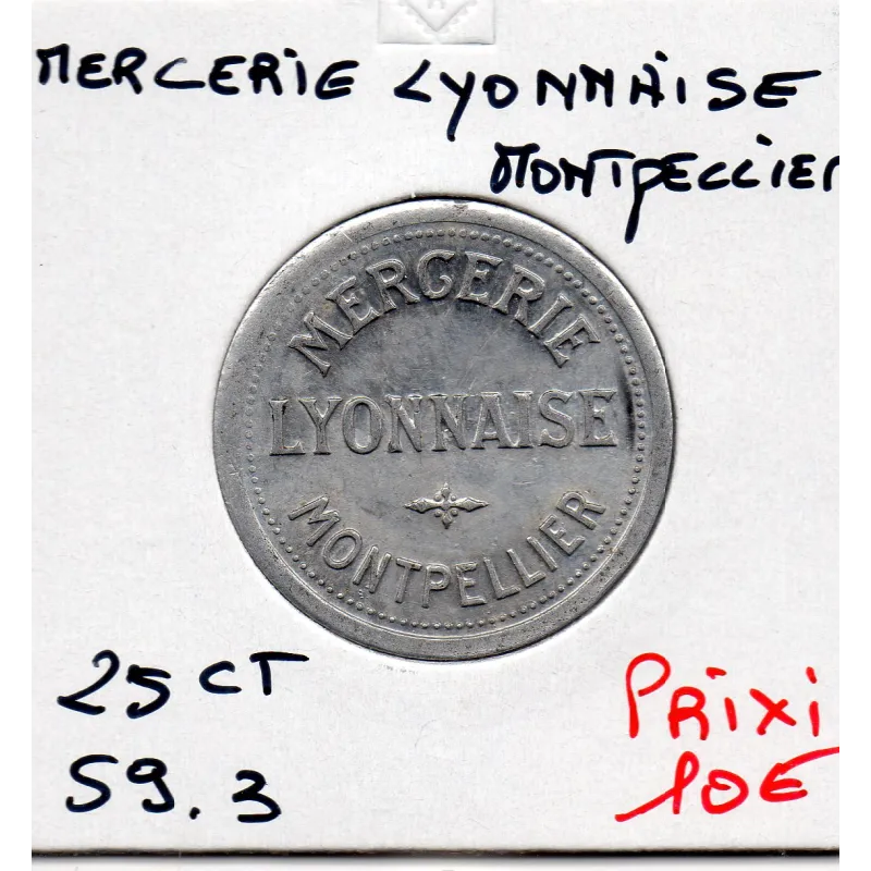 Montpellier 25 centimes Mercerie lyonnaise, Sup
