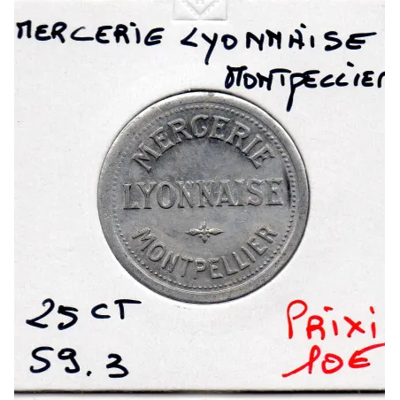 Montpellier 25 centimes Mercerie lyonnaise, Sup
